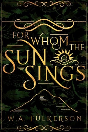 Fulkerson-W-A_For-Whom-the-Sun-Sings_300x450