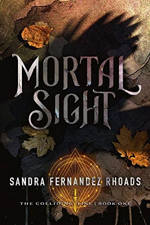 Fernandez-Rhoads_Sandra_Mortal-Sight_300x450