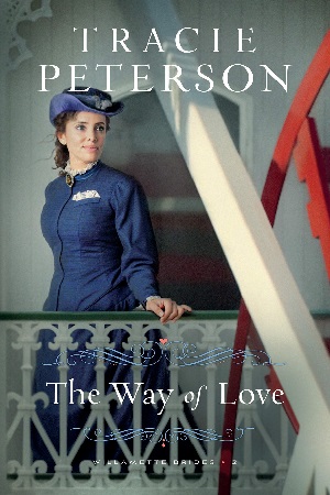 Tracie-Peterson_The-Way-Of-Love_300X450
