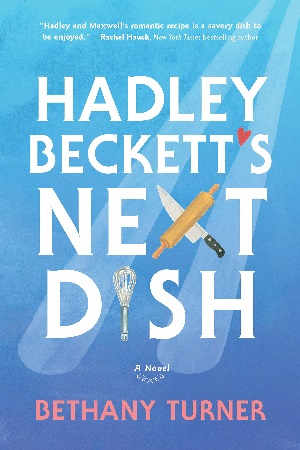 Turner-Bethany_Hadley-Beckett's-Next-Dish_300x450