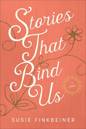 Susie-Finkbeiner_Stories-that-Bind-Us_300x450