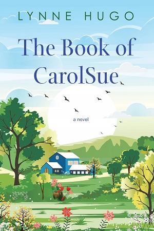 Lynne-Hugo_The-Book-of-CarolSue_300x450