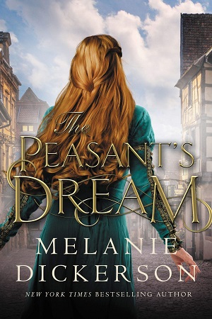 Melanie-Dickerson_The-Peasant-s-Dream_300x450