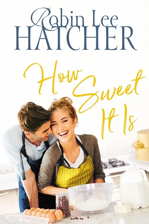 Robin-Lee-Hatcher_How-Sweet-It-Is_300x450