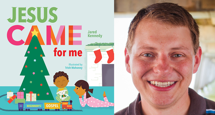 KennedyJesusCameForMe-750x400