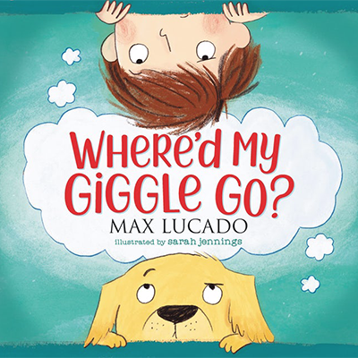 Lucado-Where Giggle Go-4-13