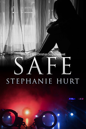 Stephanie Hurt-SAFE-In Harm's Way