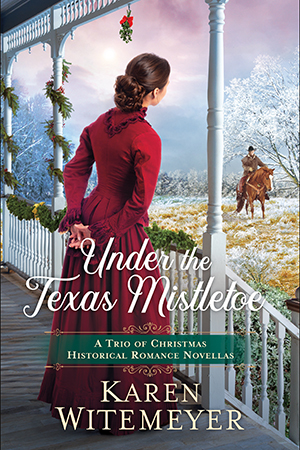 Witemeyer-Under the Texas Mistletoe
