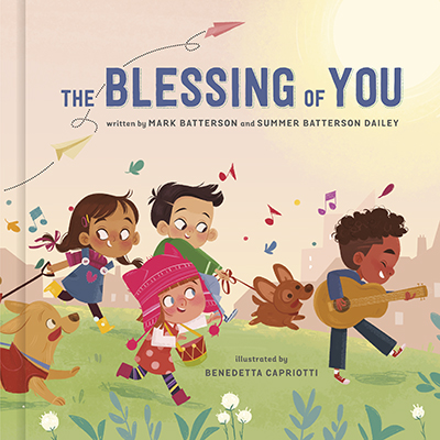 Batterson-The Blessing of You