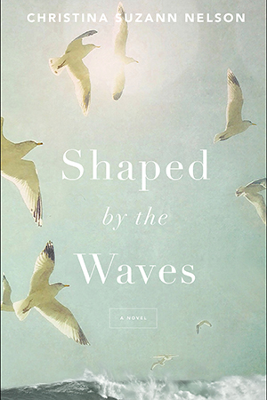 Nelson-Shaped by the Waves