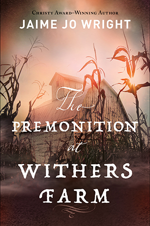The Premonition at Withers Farm