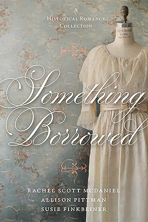 Finkbeiner-McDaniel-Pittman-Something Borrowed